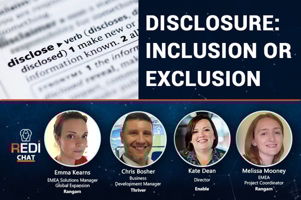 REDi Chat - Disclosure: Inclusion or Exclusion REDi Chat - Disclosure: Inclusion or Exclusion