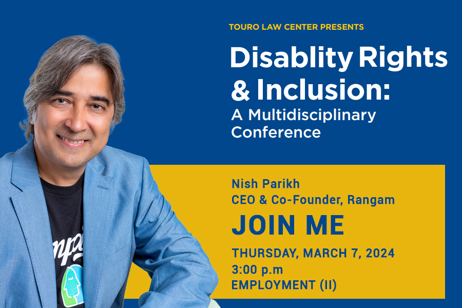 Touro law center presents disability rights & inclusion: a multidisciplinary conference